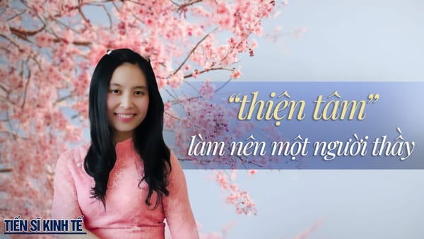 TS Kinh tế Pháp: Tu dưỡng thiện tâm giúp tôi thực hiện thiên chức người thầy